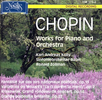 Chopin, Works For Piano And Orchestra. Karl-Andreas Kolly, Sinfonieorchester Basel, Ronald Zollman