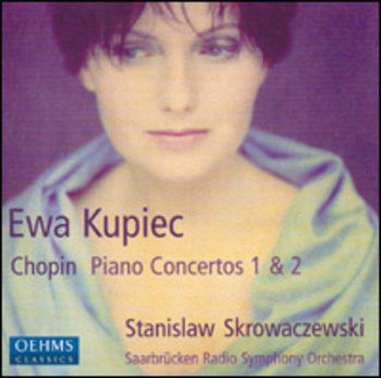 Ewa Kupiec - Chopin "Piano Concertos 1 & 2". Saarbrücken Radio Symphony Orchestra, Stanislaw Skrowaczewski