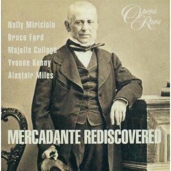 Mercadante Rediscovered - Opera Arias & Songs