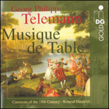 Georg Philipp Telemann "Musique de table"