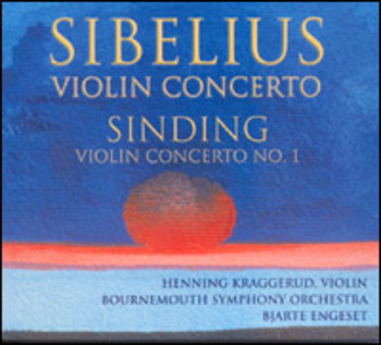 Jean Sibelius, Christian Sinding. Henning Kraggerud, Bournemouth Symphony Orchestra, Bjarte Engeset