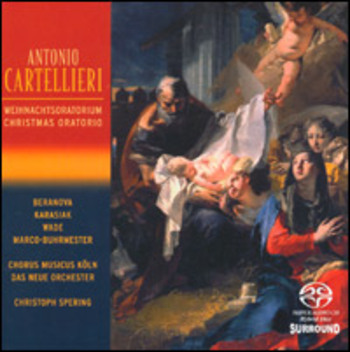 Antonio Cartellieri - Weihnachtsoratorium. Chorus Musicus Köln, Das Neue Orchester, Christoph Spering