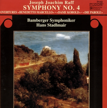 Joseph Joachim Raff "Symphony No.4, Overtures". Bamberger Symphoniker, Hans Stadlmair