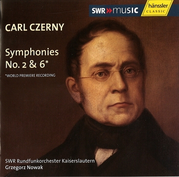 Carl Czerny, Symphonies 2 & 6. SWR Rundfunkorchester Kaiserslautern, Grzegorz Nowak