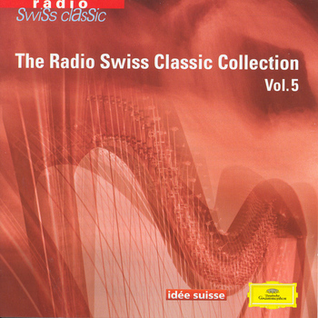 The Radio Swiss Classic Collection, Vol. 5