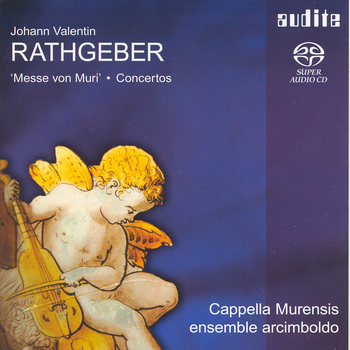 Johann Valentin Rathgeber "Messe von Muri, Concertos"