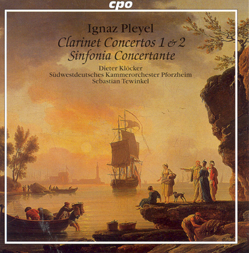 Ignaz Pleyel "Clarinet Concertos 1 & 2, Sinfonia Concertante". Dieter Klöcker, Südwestdeutsches Kammerorchester Pforzheim, Sebastian Tewinkel