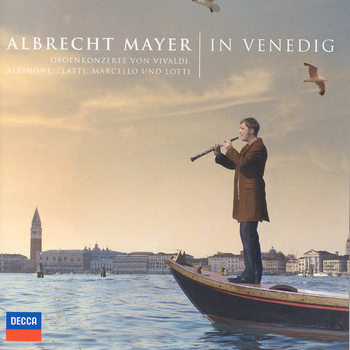 Albrecht Mayer In Venedig