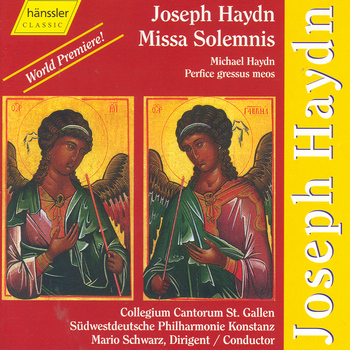 Joseph Haydn "Missa Solemnis" / Michael Haydn "Perfice gressus meos"