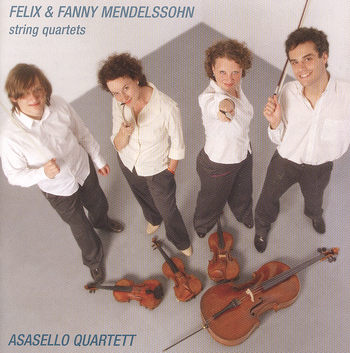 Felix & Fanny Mendelssohn "String Quartets". Asasello Quartett