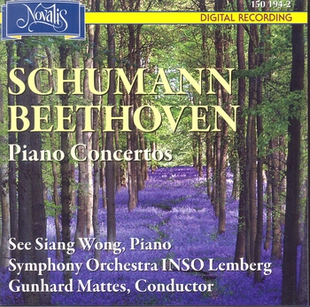 Schumann & Beethoven "Piano Concertos", See Siang Wong, Symphony Orchestra INSO Lemberg, Gunhard Mattes