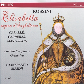 Gioachino Rossini "Elisabetta, Regina d'Inghilterra"