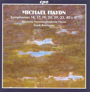Michael Haydn, Symphonies. Deutsche Kammerakdamie Neuss, Frank Beermann, Johannes Goritzki