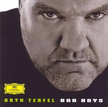 Bryn Terfel "Bad Boys"