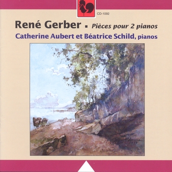 René Gerber "Pièces pour 2 pianos", Catherine Aubert et Béatrice Schild