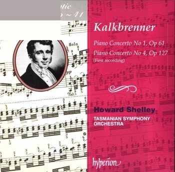 Kalkbrenner - Piano Concertos 1 & 4. Howard Shelley, Tansamanian Symphony Orchestra