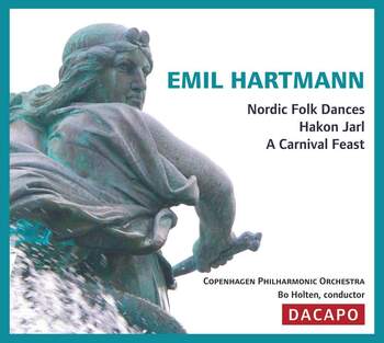 Emil Hartmann, Nordic Folk Dances. Copenhagen Philharmonic Orchestra, Bo Holten