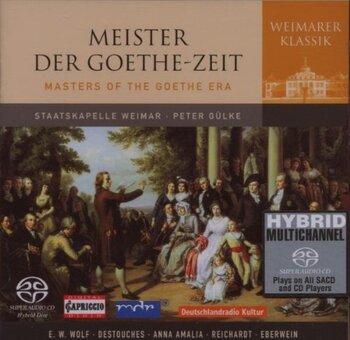 Meister der Goethe-Zeit. Staatskapelle Weimar, Peter Gülke