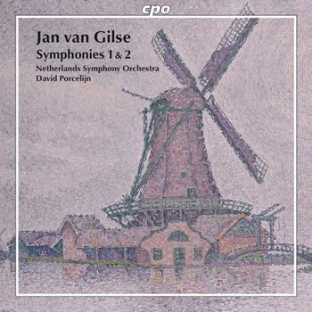 Jan van Gilse, Symphonies 1 & 2. Netherlands Symphony Orchestra, David Porcelijn