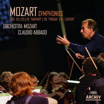 Mozart "Symphonies Nos. 29, 33, 35 "Haffner", 38 "Prague", 41 "Jupiter". Orchestra Mozart, Claudio Abbado