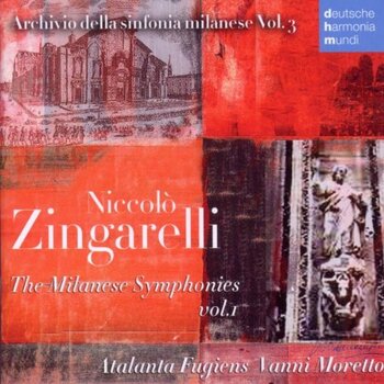 Niccolò Zingarelli, The Milanese Symphonies, Vol. 1. Atalanta Fugiens, Vanni Moretto