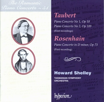 Taubert and Rosenhain "Piano Concertos", Howard Shelley, Tasmanian Symphony Orchestra