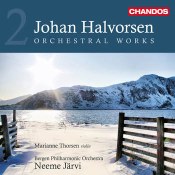 Johan Halvorsen - Orchestral Works, Vol.2. Bergen Philharmonic Orchestra, Neeme Järvi