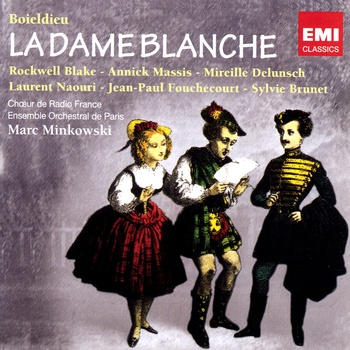 Boieldieu: La Dame Blanche. Ensemble Orchestral de Paris, Marc Minkowski.