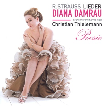 R. Strauss: Poesie. Lieder. Diana Damrau