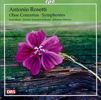 Antonio Rosetti "Oboe Concertos, Symphonies", Kurt Meier, Zürcher Kammerorchester