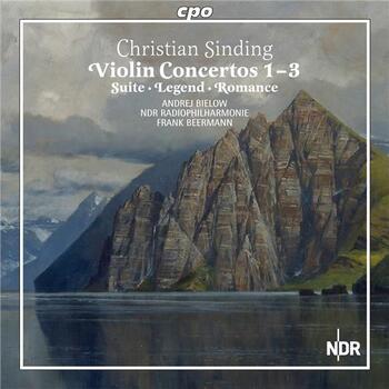 Christian Sinding - Violin Concertos 1-3, Suite, Legend, Romance. Andrej Bielow, NDR Radiophilharmonie, Frank Beermann