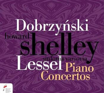 Dobrzynski, Lessel - Piano Concertos. Howard Shelley, Sinfonia Varsovia