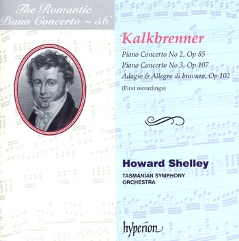 Kalkbrenner: Piano Concertos No. 2 & 3 and Adagio & Allegro di bravura