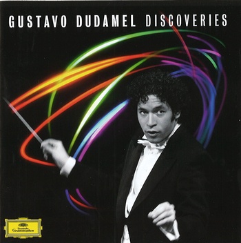 Gustavo Dudamel: Discoveries