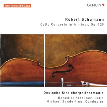 Robert Schumann: Cello Concerto. Deutsche Streicherphilharmonie, Benedict Klöckner, Cello, Michael Sanderling, Leitung