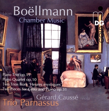 Léon Boëllmann "Chamber Music", Trio Parnassus, Gérard Caussé