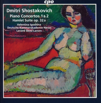 Dmitri Shostakovich, Piano Concertos 1&2, Hamlet Suite. Valentina Igoshina, Deutsche Kammerakademie Neuss, Lavard Skou-Larsen