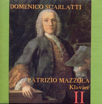 Domenico Scarlatti "Sonaten II", Patrizio Mazzola