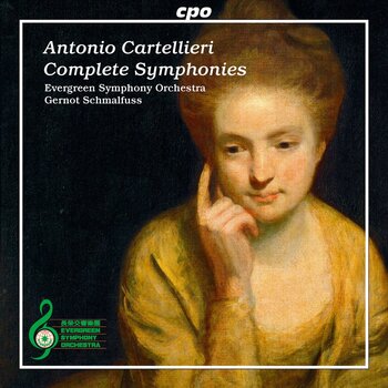 Antonio Cartellieri, Complete Symphonies. Evergreen Symphony Orchestra, Gernot Schmalfuss