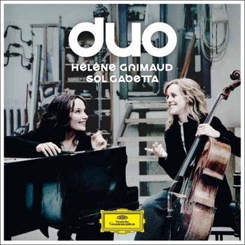 Hélène Grimaud, Sol Gabetta - "Duo"