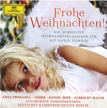 Frohe Weihnachten! Die schönsten Weihnachtsklassiker für die ganze Familie: Deutsches Kammerorchester Berlin
