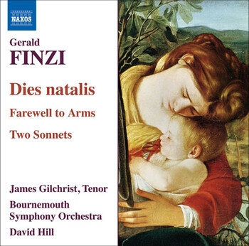 Gerald Finzi - Dies Natalis, Farewell to Arms, Two Sonnets. James Gilchrist, Bournemouth Symphony Orchestra, David Hill