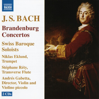 J.S.Bach - Brandenburg Concertos. Swiss Baroque Soloists, Andrés Gabetta