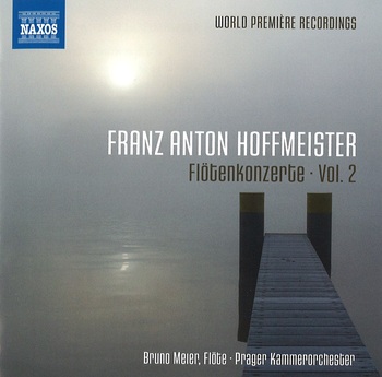 Franz Anton Hoffmeister, Flötenkonzerte. Bruno Meier, Prager Kammerorchester