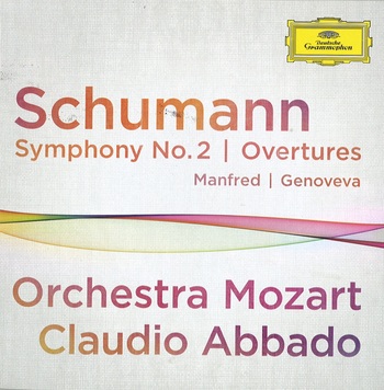 Schumann, Symphony No. 2, Overtures Manfred, Genoveva. Orchestra Mozart, Abbado