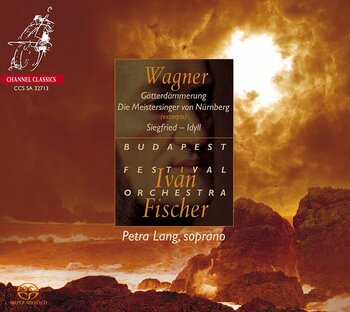 Richard Wagner, Götterdämmerung, Meistersinger, Siegfried-Idyll. Petra Lang, Budapest Festival Orchestra, Ivan Fischer