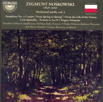 Zygmunt Noskowski - Orchestral Works, Vol. 3