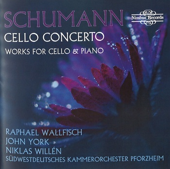 Schumann, Cello Concerto, Works For Cello And Piano. Raphael Wallfisch, Cello, John York, Piano, Südwestdeutsches Kammerorchester Pforzheim, Niklas Willén, Conductor