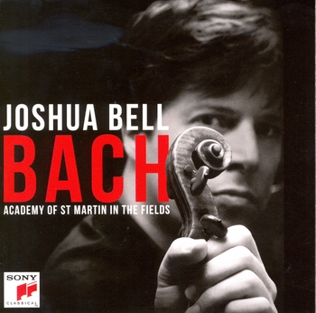 Bach. Joshua Bell, Academy of St Martin in the Fields