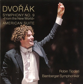 Dvorak, Symphony No. 9 & American Suite. Bamberger Symphoniker, Ticciati